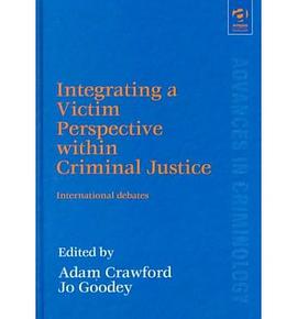 Integrating a Victim Perspective Within Criminal Justice pdf epub mobi 電子書 下載