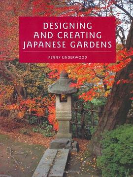 Designing and Creating Japanese Gardens pdf epub mobi 电子书 下载