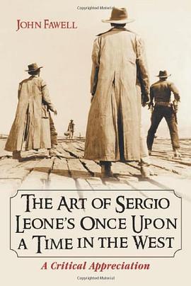 The Art of Sergio Leone's Once Upon a Time in the West pdf epub mobi 電子書 下載