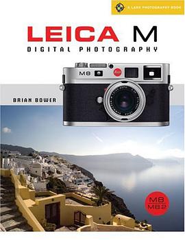 Leica M Digital Photography pdf epub mobi 电子书 下载