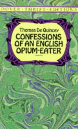 Confessions of an English Opium Eater pdf epub mobi 电子书 下载
