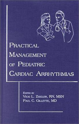 Practical Management of Pediatric Cardiac Arrhythmias pdf epub mobi 电子书 下载