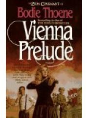 Vienna Prelude The Zion Covenant， Book 1 pdf epub mobi 电子书 下载