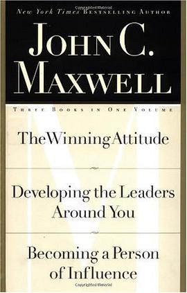 The Winning Attitude/Developing the Leaders around You/Becoming a Person of Influence