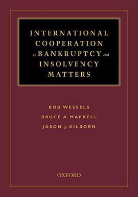 International Cooperation in Bankruptcy and Insolvency Matters pdf epub mobi 电子书 下载