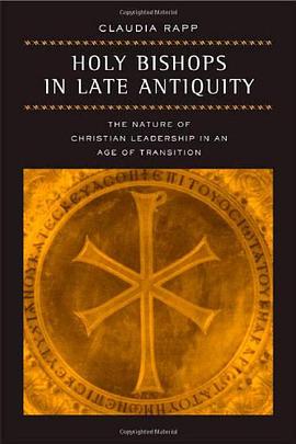 Holy Bishops in Late Antiquity pdf epub mobi 电子书 下载