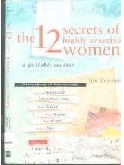 The 12 Secrets of Highly Creative Women: A Portable Mentor pdf epub mobi 电子书 下载
