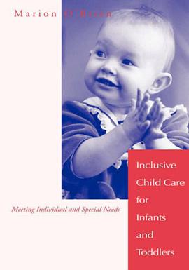 Inclusive Child Care for Infants and Toddlers pdf epub mobi 电子书 下载