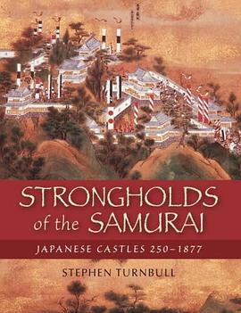 Strongholds of the Samurai pdf epub mobi 电子书 下载