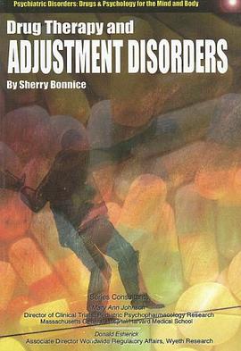 Drug Therapy and Adjustment Disorders pdf epub mobi 电子书 下载
