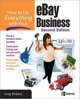 How to Do Everything with Your eBay Business, Second Edition pdf epub mobi 电子书 下载