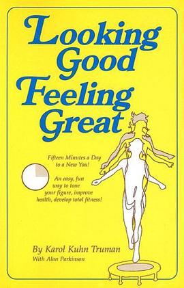 Looking Good, Feeling Great pdf epub mobi 电子书 下载