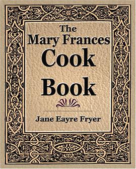 The Mary Frances Cook Book pdf epub mobi 电子书 下载