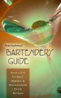 International Bartender's Guide pdf epub mobi 电子书 下载