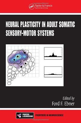 Neural Plasticity in Adult Somatic Sensory-Motor Systems pdf epub mobi 电子书 下载