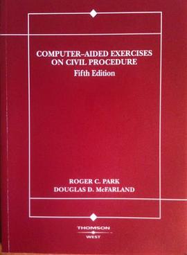 Computer-Aided Exercises on Civil Procedure (American Casebooks) pdf epub mobi 下载