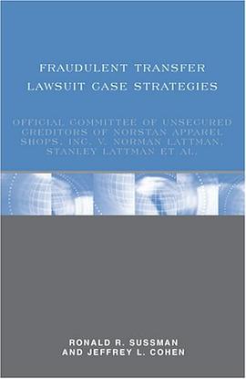 Fraudulent Transfer Lawsuit Case Strategies pdf epub mobi 电子书 下载