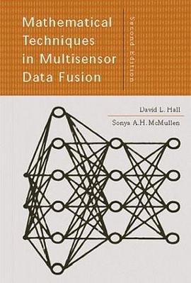 Mathematical Techniques in Multisensor Data Fusion (Artech House Information Warfare Library) pdf epub mobi 電子書 下載