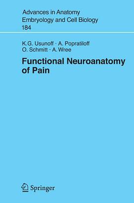 Functional Neuroanatomy of Pain pdf epub mobi 电子书 下载