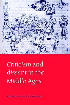 Criticism and Dissent in the Middle Ages pdf epub mobi 电子书 下载