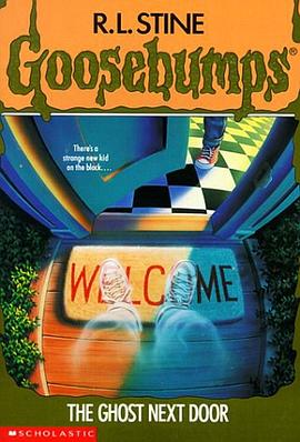 The Ghost Next Door Goosebumps #10 pdf epub mobi 电子书 下载