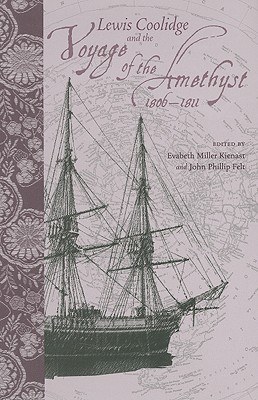 Lewis Coolidge and the Voyage of the Amethyst, 1806-1811 pdf epub mobi 电子书 下载