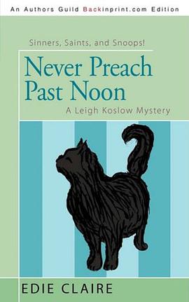 Never Preach Past Noon pdf epub mobi 電子書 下載