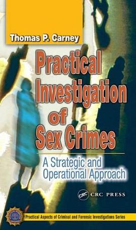 Practical Investigation of Sex Crimes pdf epub mobi 电子书 下载