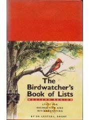 The Birdwatchers Book of Lists: Lists for Recreation and Recordkeeping pdf epub mobi 电子书 下载