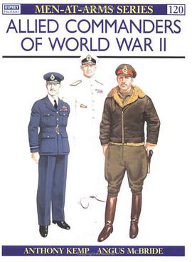 Allied Commanders of World War II (Men-at-Arms) pdf epub mobi 电子书 下载