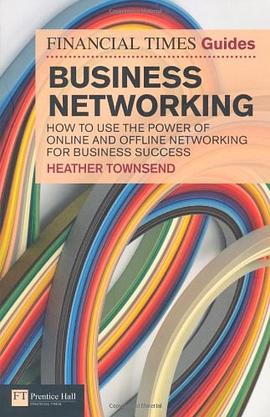 FT Guide to Business Networking pdf epub mobi 电子书 下载