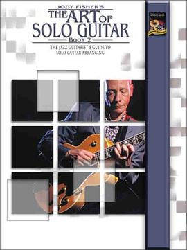 Jody Fisher's the Art of Solo Guitar, Book 2 pdf epub mobi 电子书 下载