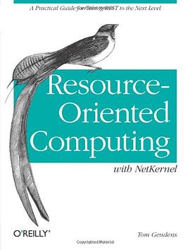 Resource-Oriented Computing with NetKernel pdf epub mobi 电子书 下载