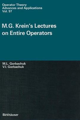 M.G. Kreins's Lectures on Entire Operators pdf epub mobi 电子书 下载