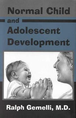 Normal Child and Adolescent Development pdf epub mobi 電子書 下載