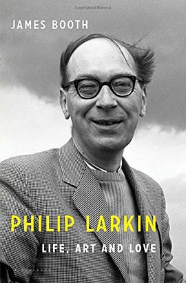 Philip Larkin: Life, Art and Love pdf epub mobi 电子书 下载