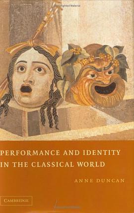 Performance and Identity in the Classical World pdf epub mobi 电子书 下载