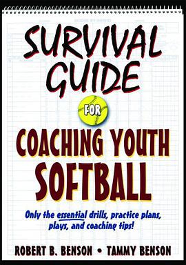 Survival Guide for Coaching Youth Softball pdf epub mobi 电子书 下载
