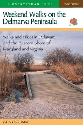 Weekend Walks on the Delmarva Peninsula pdf epub mobi 电子书 下载