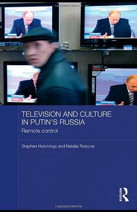 Television and Culture in Putin's Russia pdf epub mobi 电子书 下载