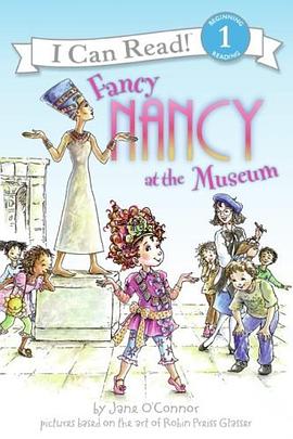 Fancy Nancy at the Museum pdf epub mobi 电子书 下载