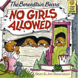 The Berenstain Bears No Girls Allowed pdf epub mobi 电子书 下载