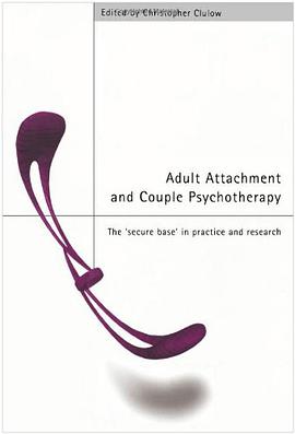 Adult Attachment and Couple Psychotherapy pdf epub mobi 电子书 下载