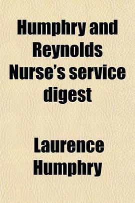 Humphry and Reynolds Nurse's service digest pdf epub mobi 电子书 下载