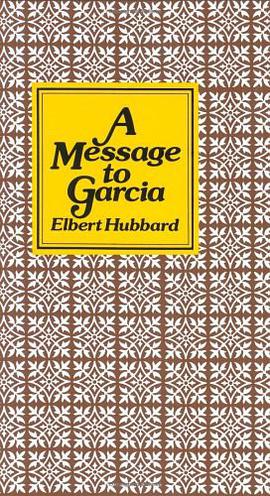 A Message to Garcia pdf epub mobi 电子书 下载