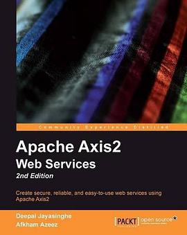 Apache Axis2 Web Services, 2nd Edition pdf epub mobi 电子书 下载