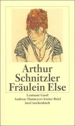 Fräulein Else. Leutnant Gustl. Andreas Thameyers letzter Brief. pdf epub mobi 電子書 下載