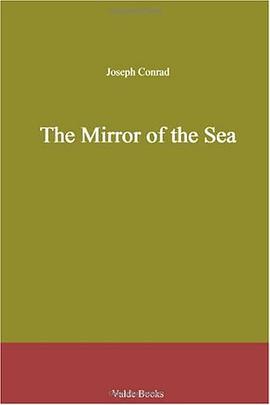 The Mirror of the Sea pdf epub mobi 电子书 下载