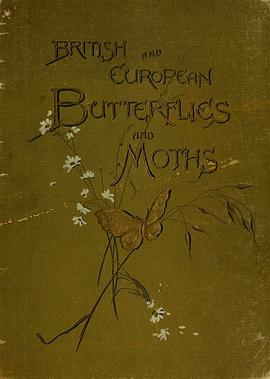 British and European butterflies and moths (Macrolepidoptera) (1895) pdf epub mobi 电子书 下载