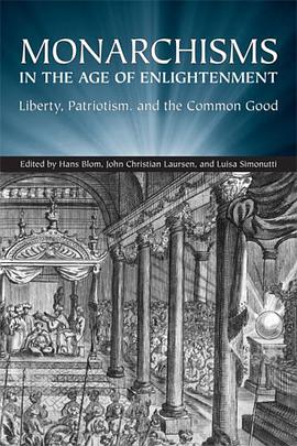 Monarchisms in the Age of Enlightenment pdf epub mobi 电子书 下载